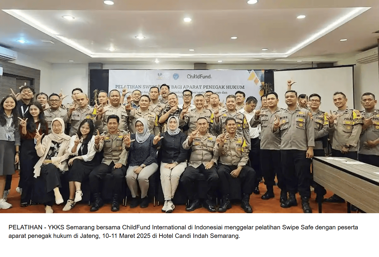 YKKS Semarang bersama ChildFund Gelar Pelatihan Swipe Safe untuk Aparat Penegak Hukum